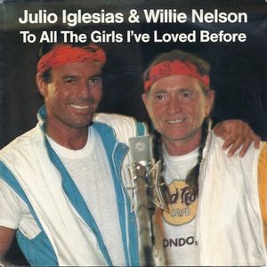 Julio Iglesias And Willie Nelson